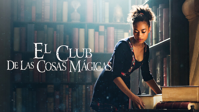 El club de las cosas mágicas (2018) - Netflix | Flixable