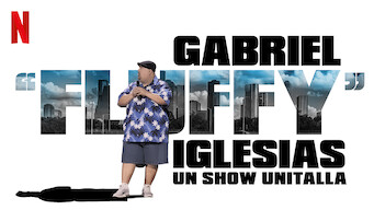 Gabriel "Fluffy" Iglesias: Un show unitalla (2019)