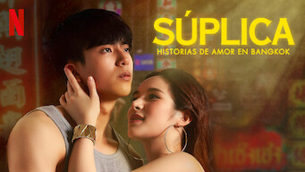 Historias de amor en Bangkok: Súplica (2019)