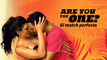 Are You The One: El match perfecto (2017)