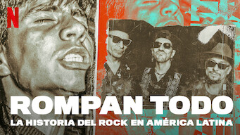 Rompan todo: La historia del rock en América Latina (2020)