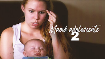 Mamá adolescente 2 (2013)