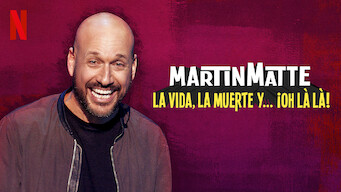 Martin Matte: La vida, la muerte y... ¡oh là là! (2019)